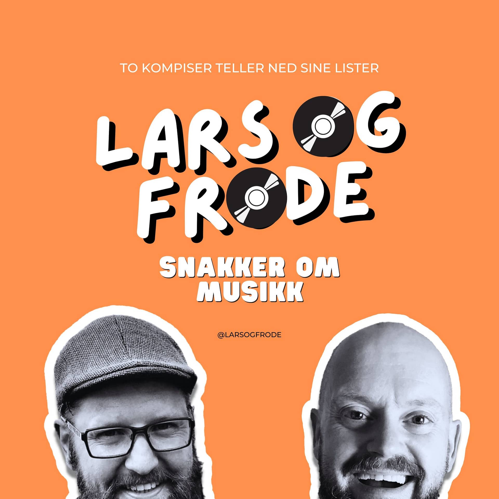 Lars og Frode – snakker om musikk